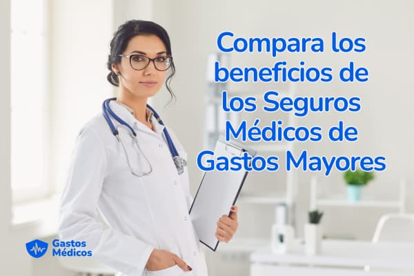 gastos médicos beneficios